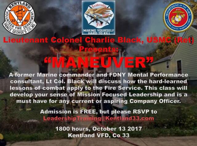 A flyer for a fire service leadership event titled "MANEUVER," featuring logos and text about a talk by Lt. Col. Charlie Black, USMC (Ret), at Kentland VFD, on October 13, 2017, with RSVP instructions.