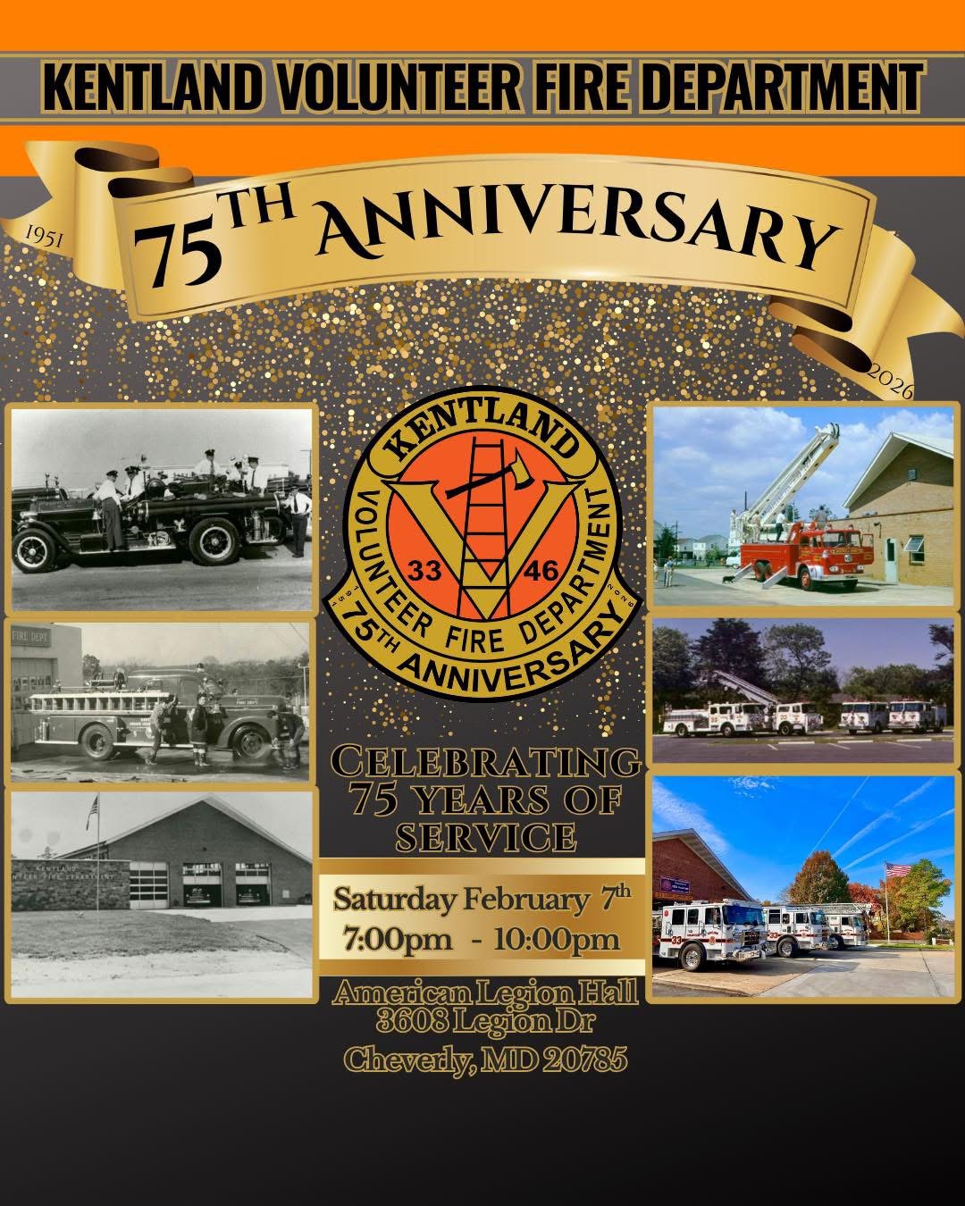 Kentland Volunteer Fire Department 75th Anniversary flyer with historical and modern firetruck photos, station images, event details, and a gold banner. Event is on February 7th at American Legion Hall, Cheverly, MD.